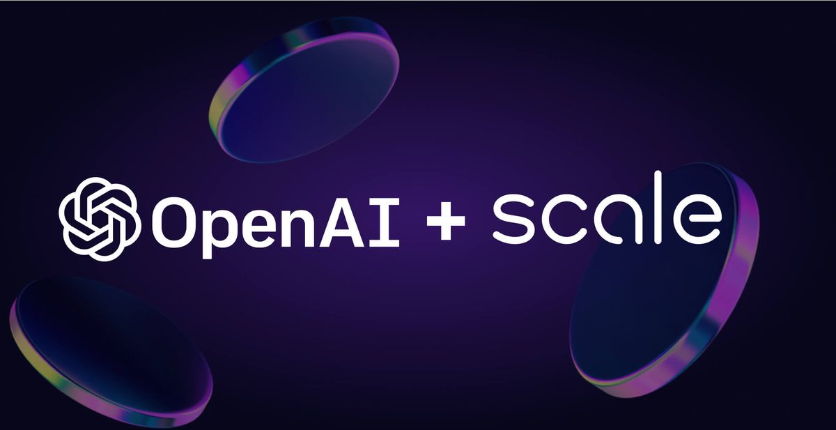 OpenAI Announces Scale as Preferred Partner to Fine-Tune AI Models