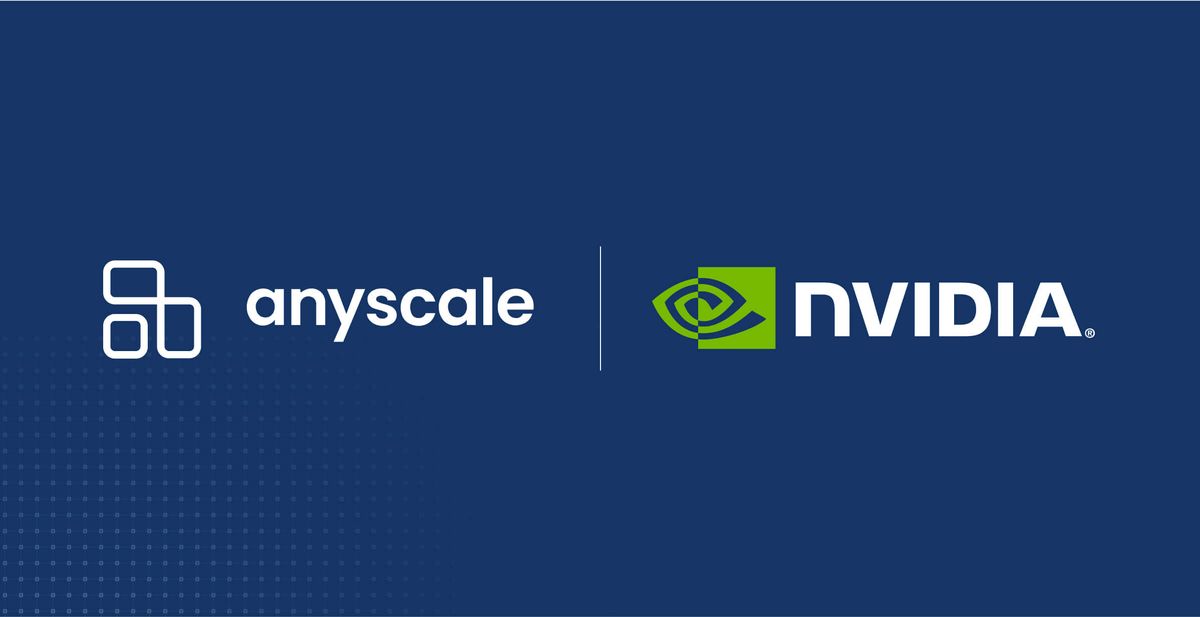NVIDIA and Anyscale Partner for More Efficient Large Language Model Development