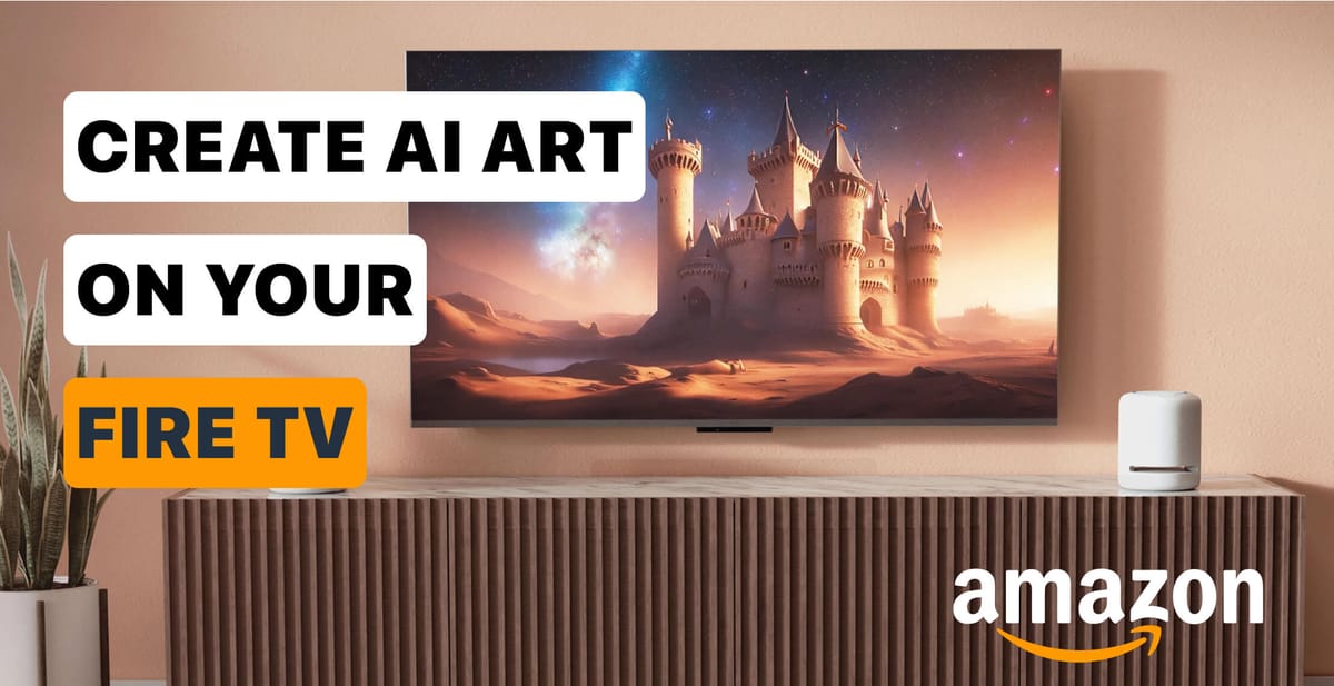 You Can Now Create AI-Generated Art On Fire TV Devices