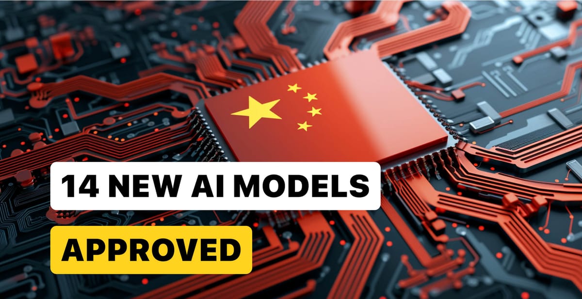 China Approves 14 New AI Models for Commercial Use