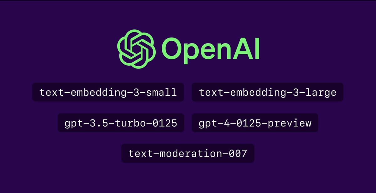 OpenAI Announces Model Updates and Even Lower Costs