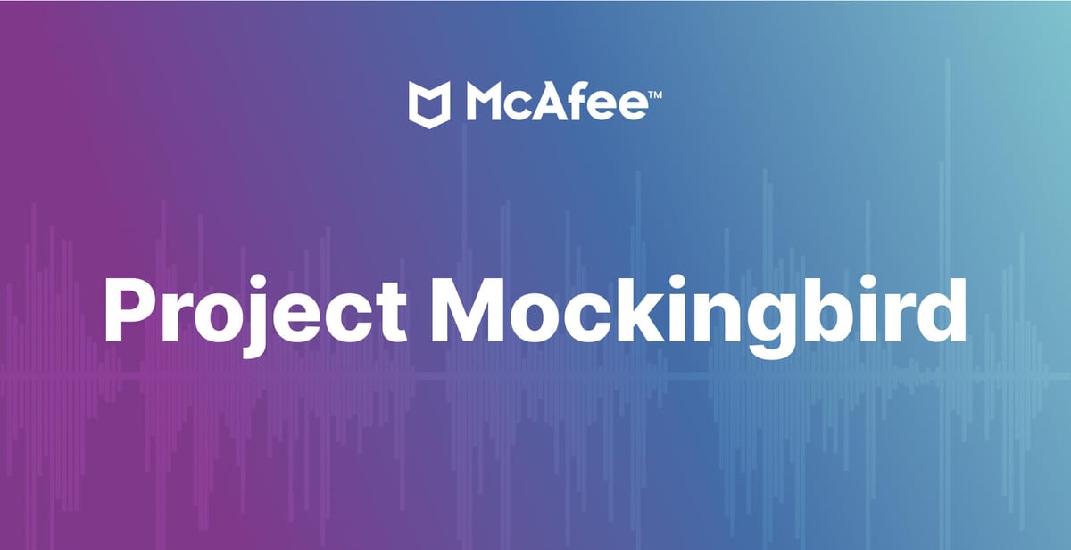 McAfee Unveils AI to Detect Sophisticated Deepfake Audio