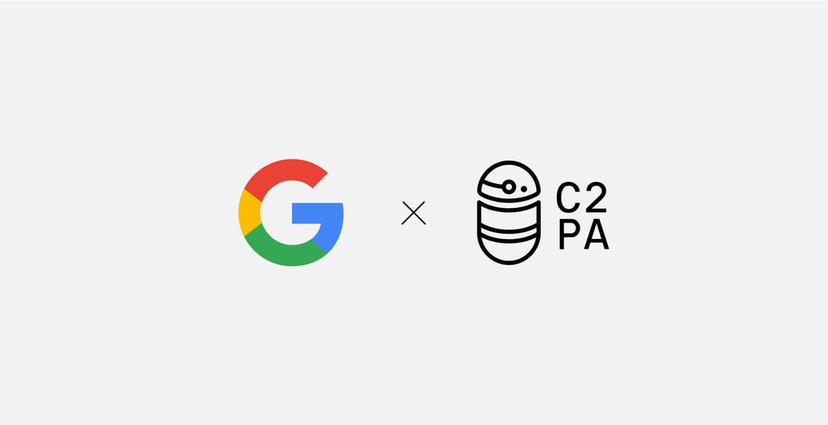 Google Joins C2PA Steering Committee to Increase Transparency of Online Content