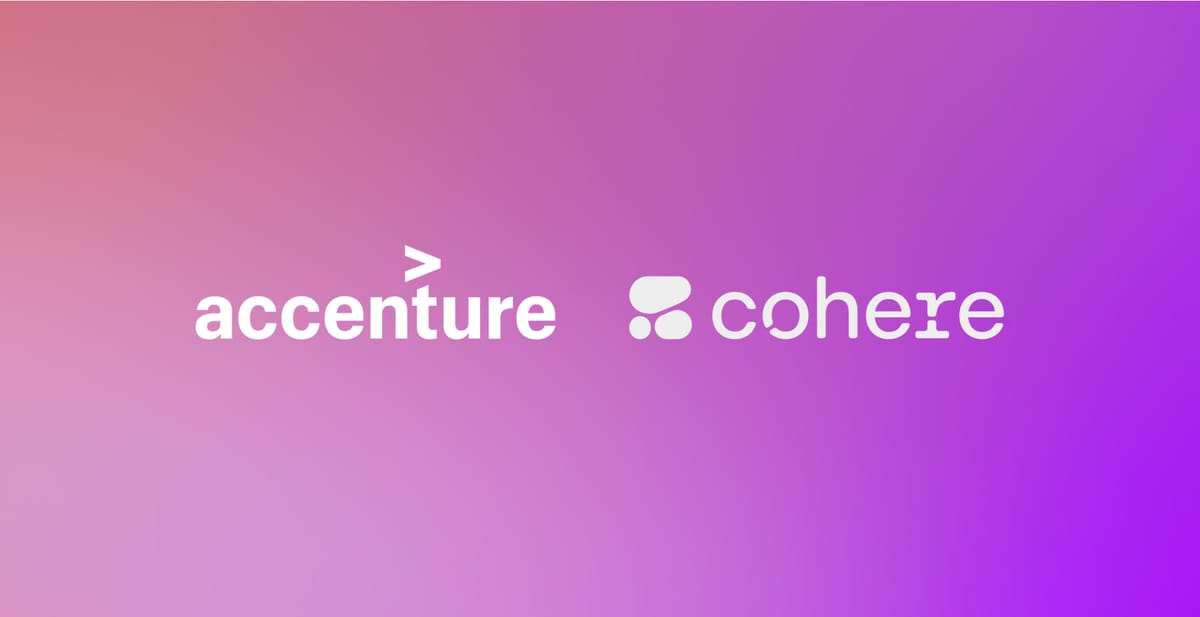 Accenture Partners with Cohere to Accelerate Enterprise AI Adoption