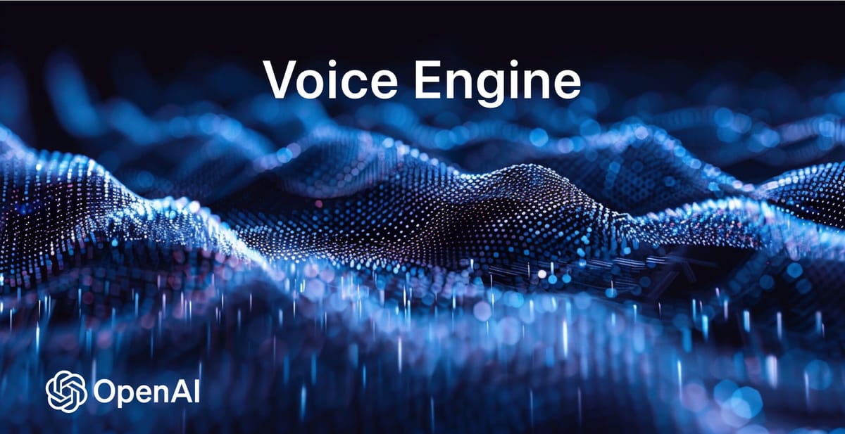 OpenAI Previews Voice Engine, And Shares Perspective on Synthetic Voice Technology