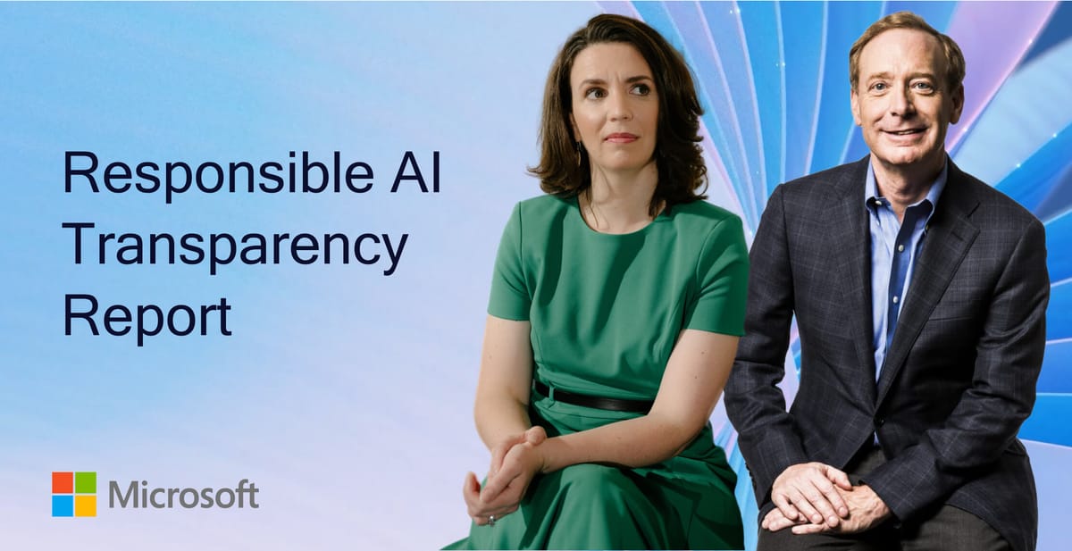 Microsoft Releases First Annual Responsible AI Transparency Report