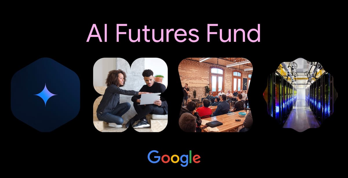 Google Launches AI Futures Fund to Back Startups Using DeepMind Technology