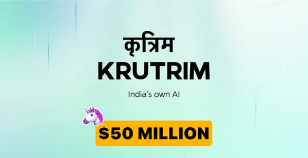 Krutrim Becomes India's First AI Unicorn After $50 Million Fundraise
