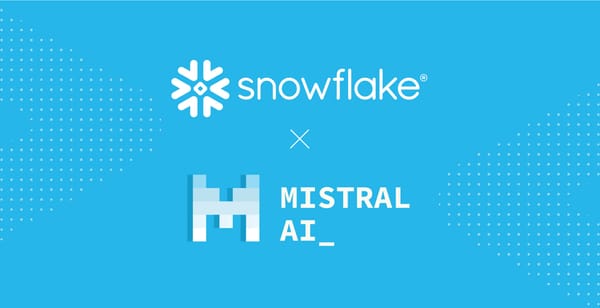 Snowflake Announces Partnership and Investment in Mistral AI