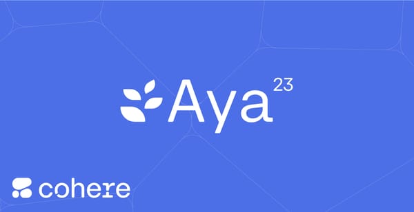 Aya 23 is a New State-of-the-Art, Multilingual, Open Weights Model from Cohere