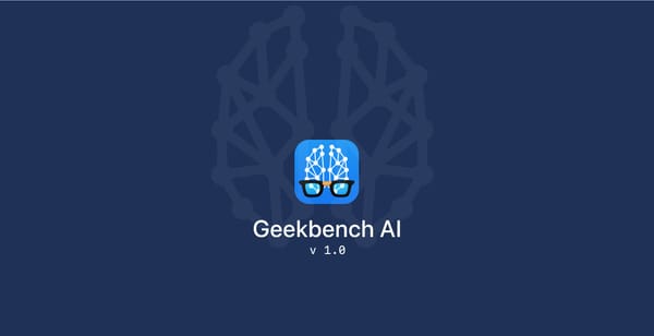 Geekbench Launches New Benchmark Tool for Cross-Platform AI Performance