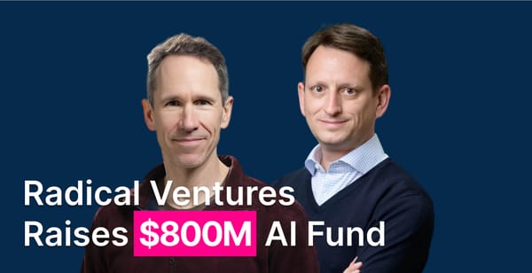 AI Venture Firm Radical Ventures Raises $800 Million for Late-Stage Investments