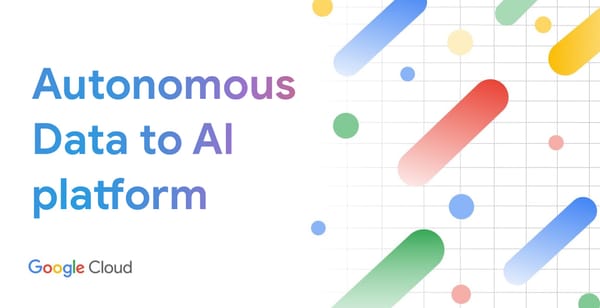 Google’s Vision for AI-Native Data Analytics Comes Into Focus
