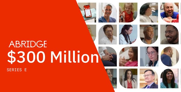 Abridge Raises $300M Series E at $5.3B Valuation